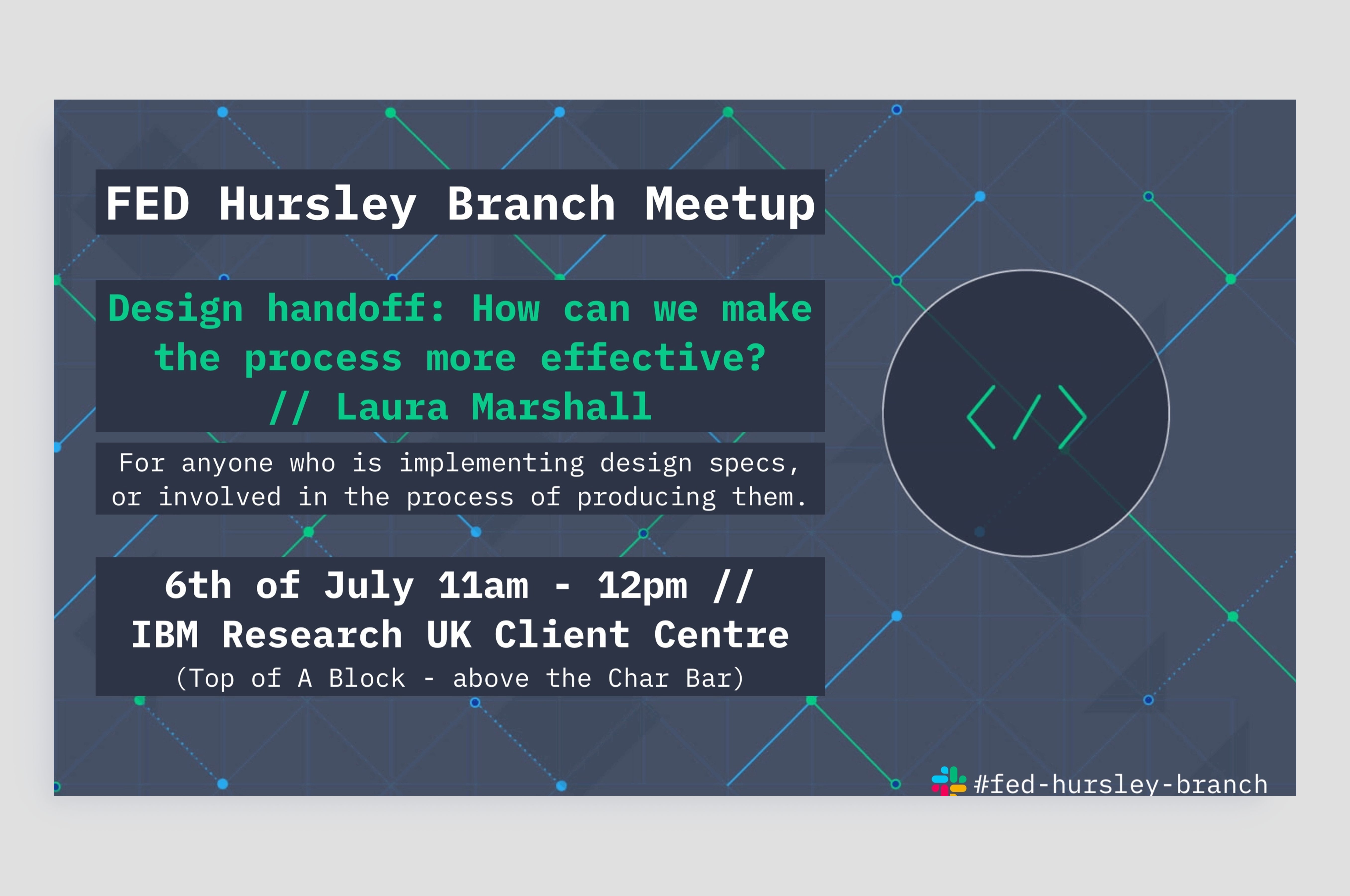 FED Hursley branch meetup — presenting research findings to front-end developers.